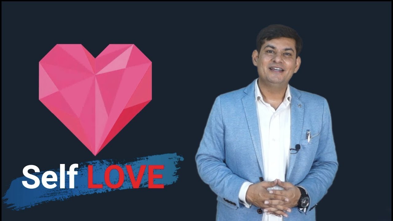 Self Love || Motivational Speaker Anurag Rishi