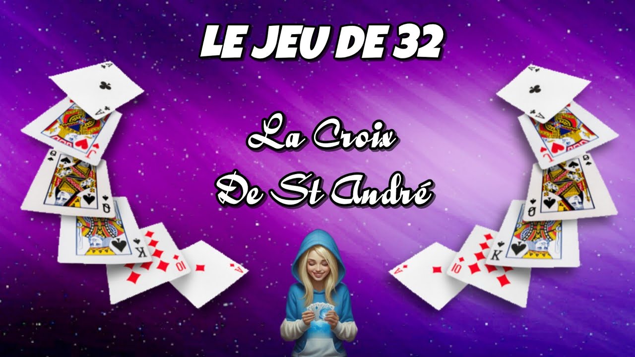 LE JEU DE 32 ★ MÉTHODE DE TIRAGE : LA CROIX DE SAINT-ANDRÉ