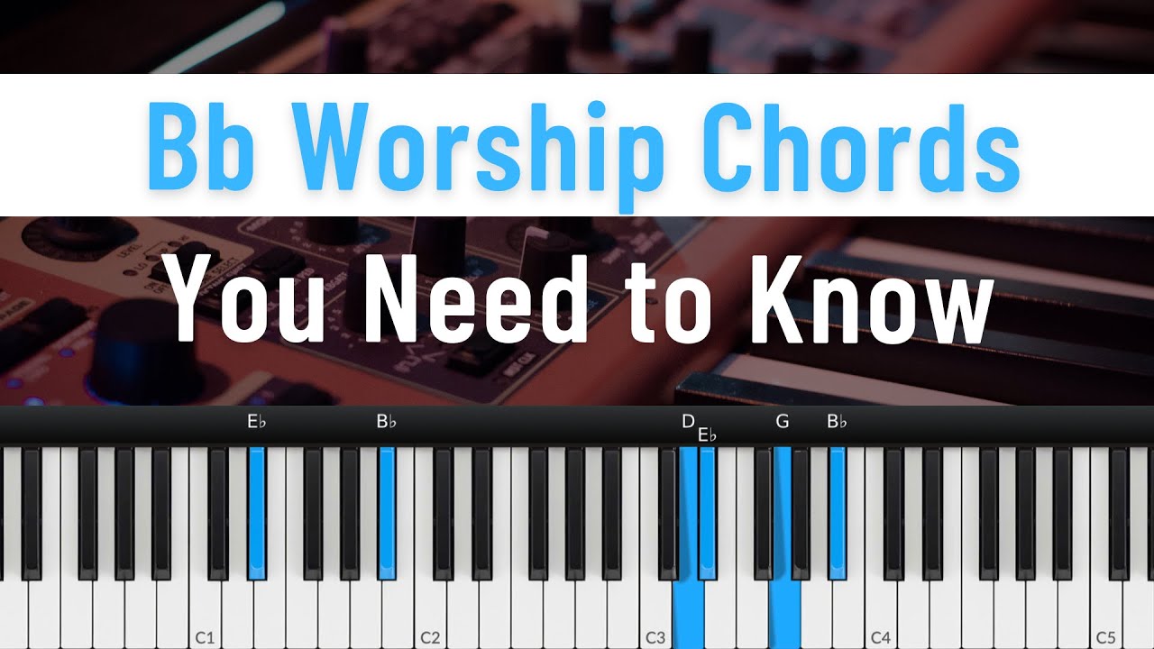 Beautiful Worship Chords in Bb Major | Intermediate Progressions