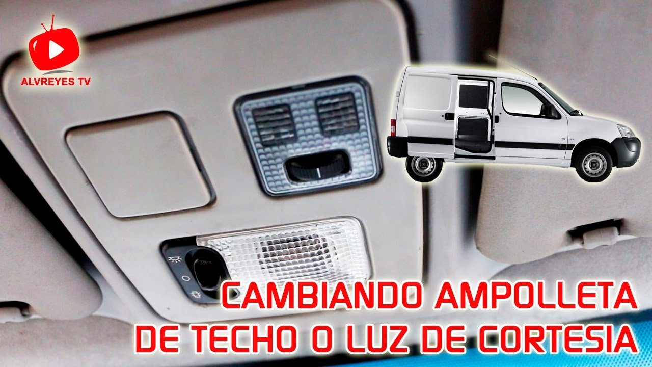 Cambiar luz de cortesía Peugeot Partner y Citroen Berlingo.