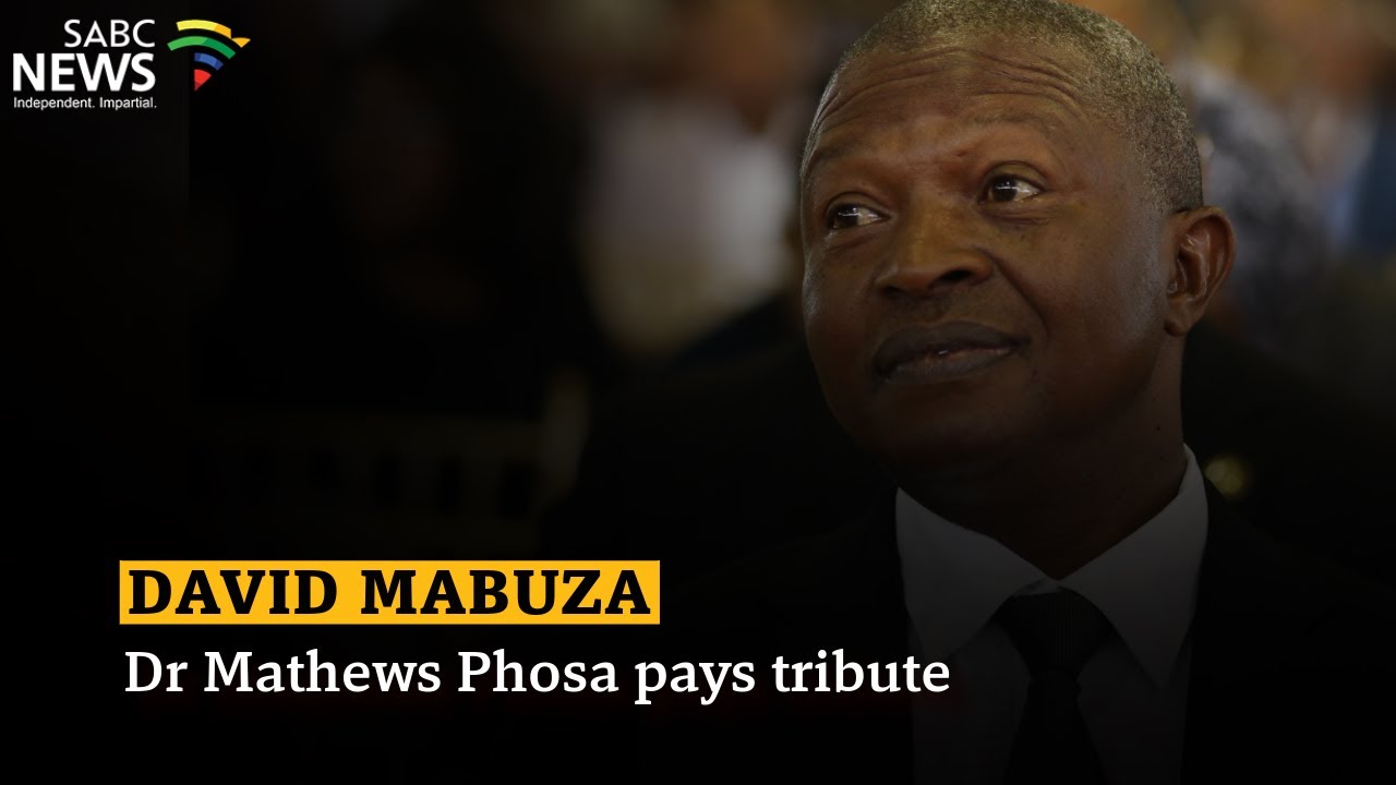 David Mabuza | Dr Mathews Phosa pays tribute