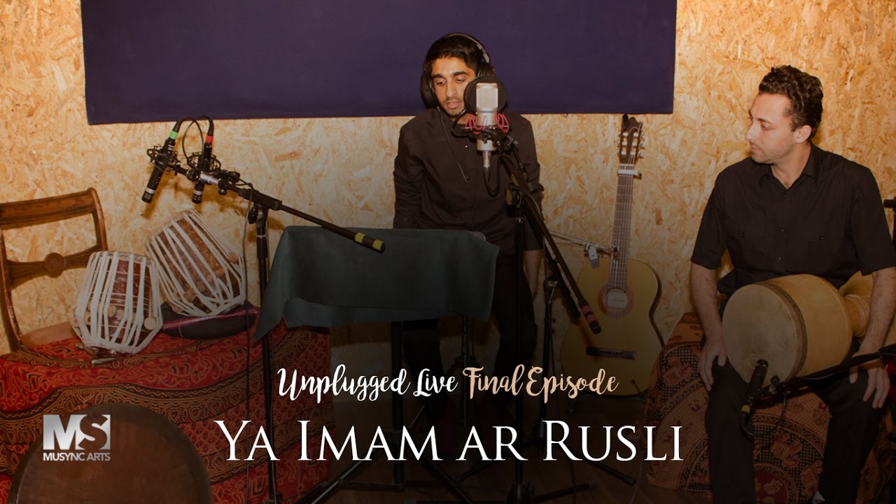 Ya Imam Ar Rusli - Nasir Karim - Unplugged Live: Episode Three