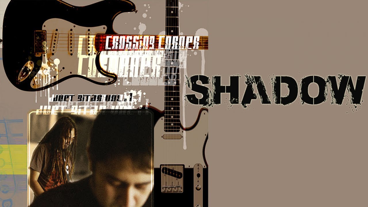 Crossing Corner - Shadow (Official Audio)