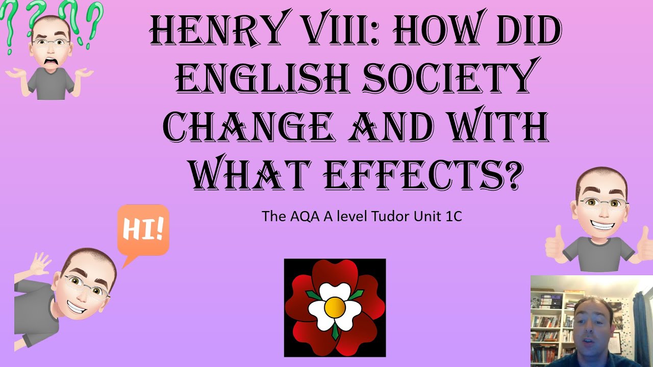Henry VIII: How did English society change and with what effects?