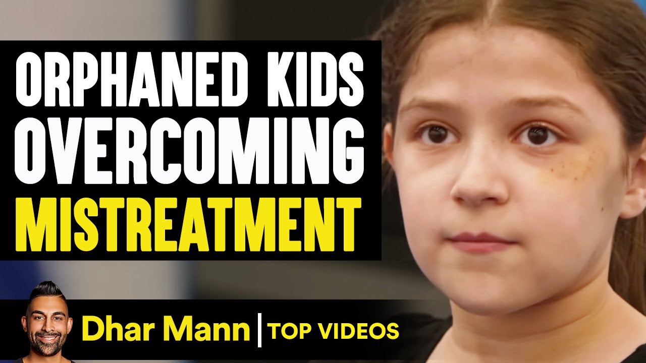 Orphaned Kids Overcoming Mistreatment | Dhar Mann