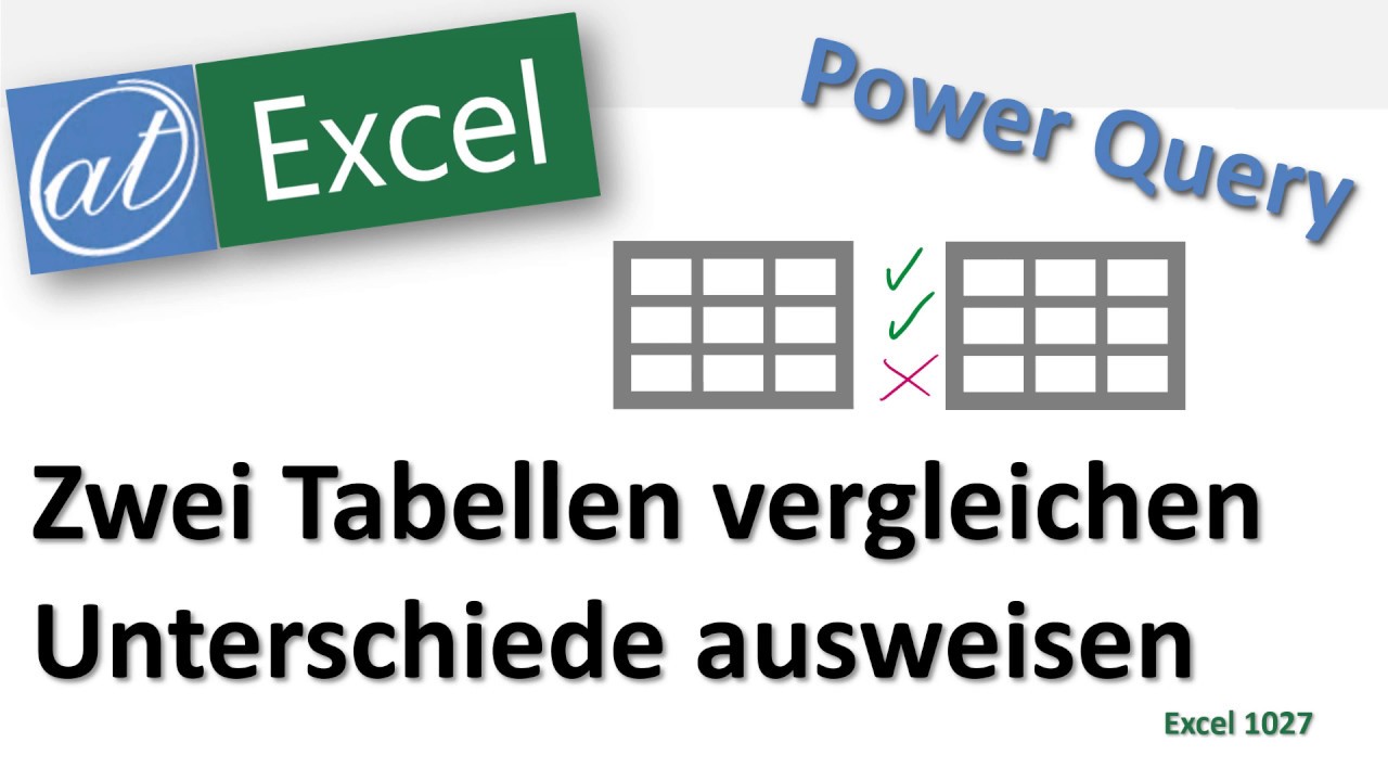 Zwei Tabellen vergleichen - Excel - Power Query