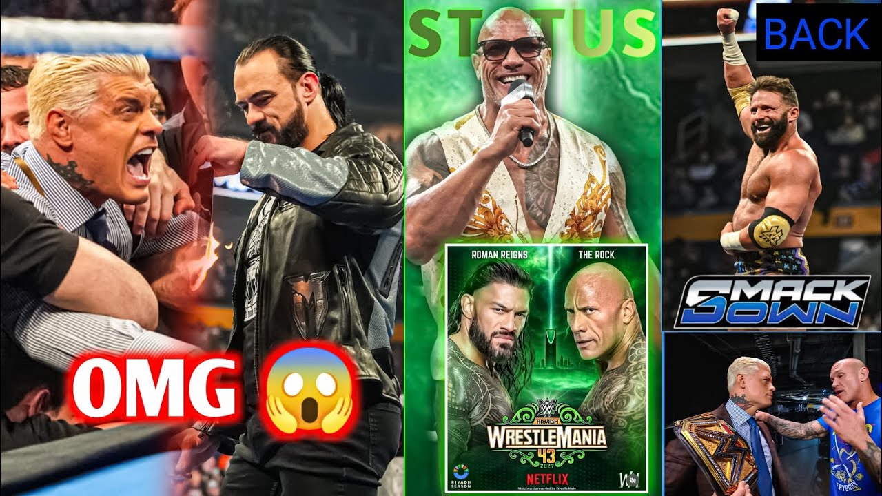 HUGE🚨ROCK vs ROMAN WRESTLEMANIA 43 STATUS😮| OMG😱CODY vs DREW | RANDY & CARDONA BACK🤩WWE SmackDown