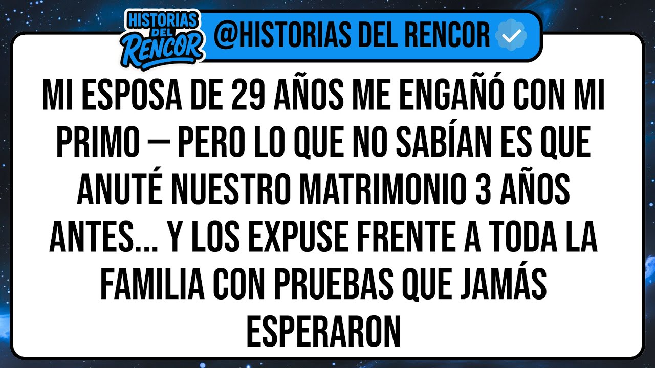 Mi Esposa de 29 Años Me Engañó Con Mi Primo — Pero Lo Que No Sabían Es Que Anuté Nuestro ..