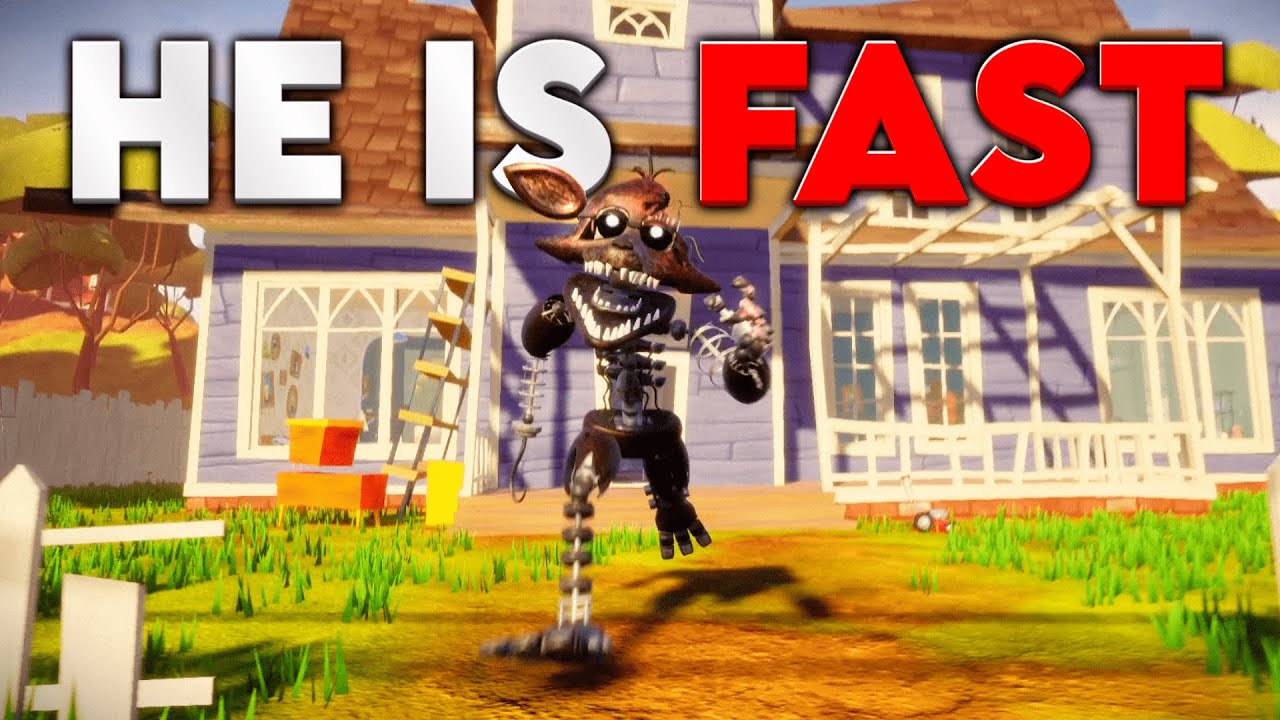 THEY PUT FOXY IN HELLO NEIGHBOR AND HE'S EXTREMELY FAST