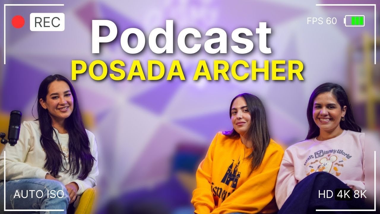 Resumen Posada Archer 2025 - Podcast My Happy Place Ep. #1
