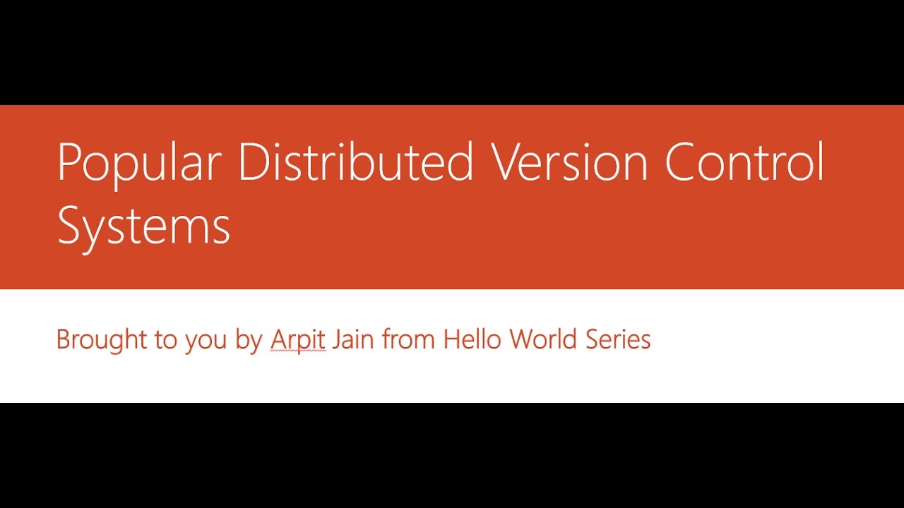 9   Popular Distributed Version Control Systems
