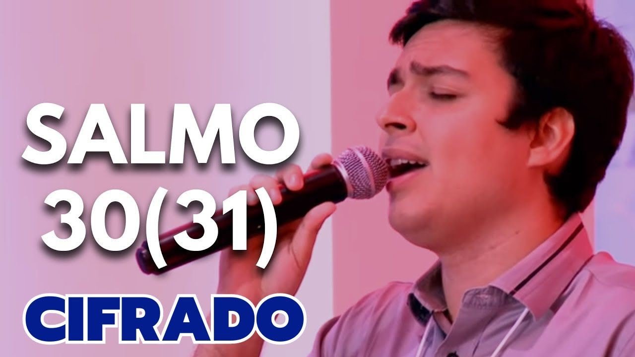Ó Pai, em tuas mãos eu entrego o meu espírito - Salmo 30 (31) #cifra