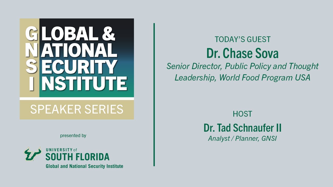 GNSI Speaker Series - Dr. Chase Sova, World Food Program USA
