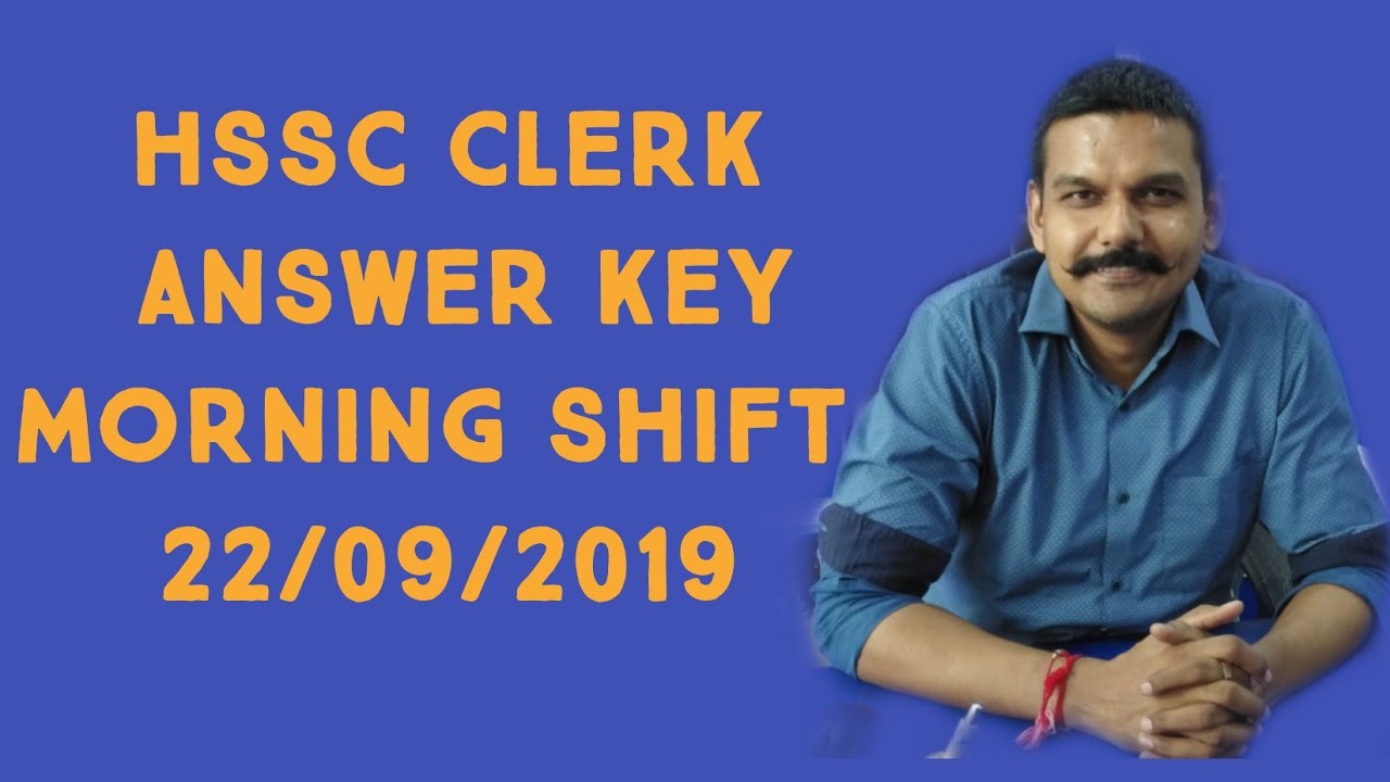 ANSWER KEY HSSC CLERK (MORNING SHIFT) 22 SEP 2019