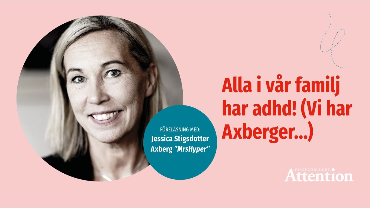 Alla i vår familj har adhd! med Jessica Stigsdotter Axberg