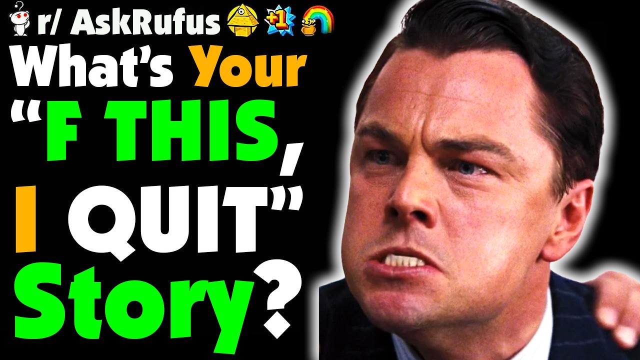 What’s Your “F THIS, I QUIT” Story?
