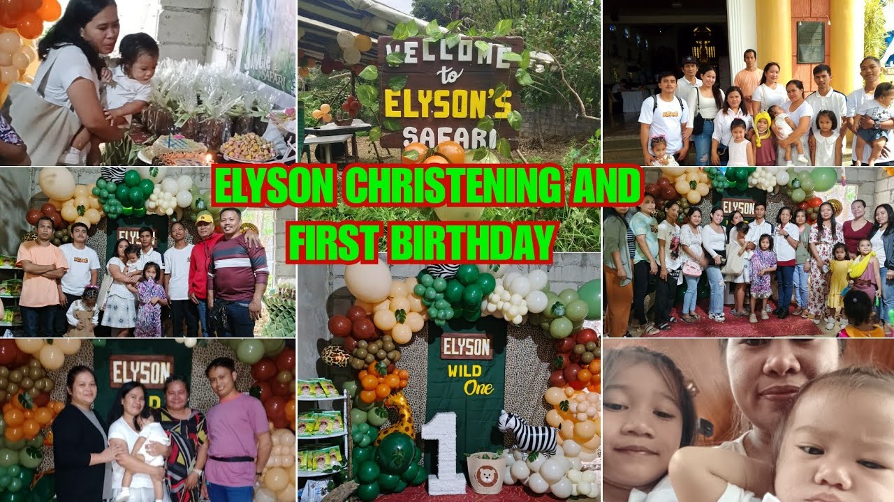 ELYSON  CHRISTENING AND FIRST BIRTHDAY | NUEBEE FAM VLOG 