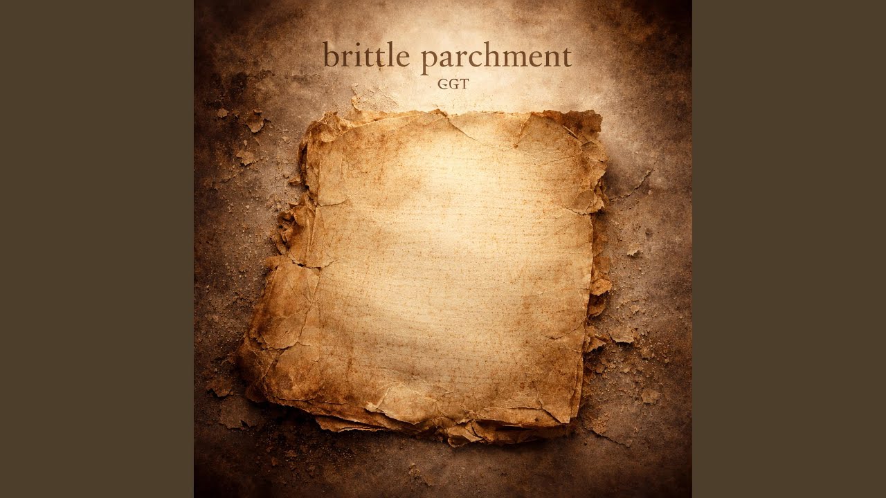 Brittle Parchment