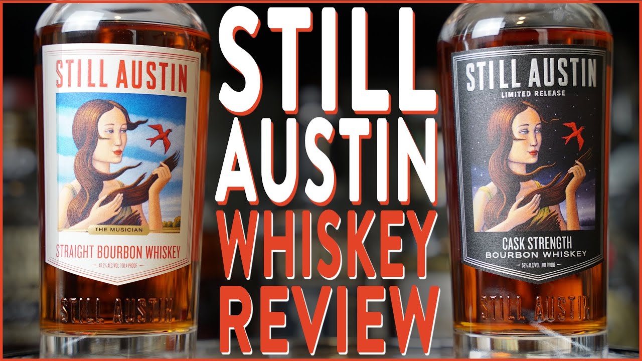 Обзор виски Still Austin — The Musician & Cask Strength Limited Release