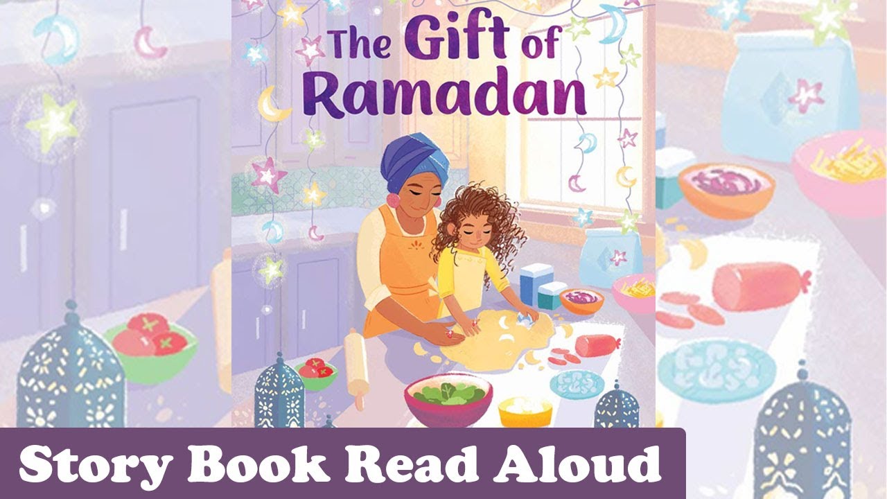 The Gift of Ramadan | How to celebrate Ramadan | Story Book Read aloud