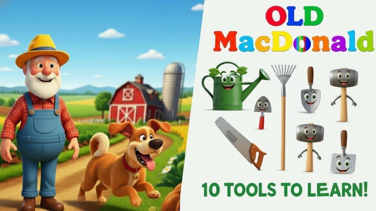 🎵 Old MacDonald Had A Farm: Learn 10 Tools Song 🚜🛠 | Learn Names & Sounds for Kids