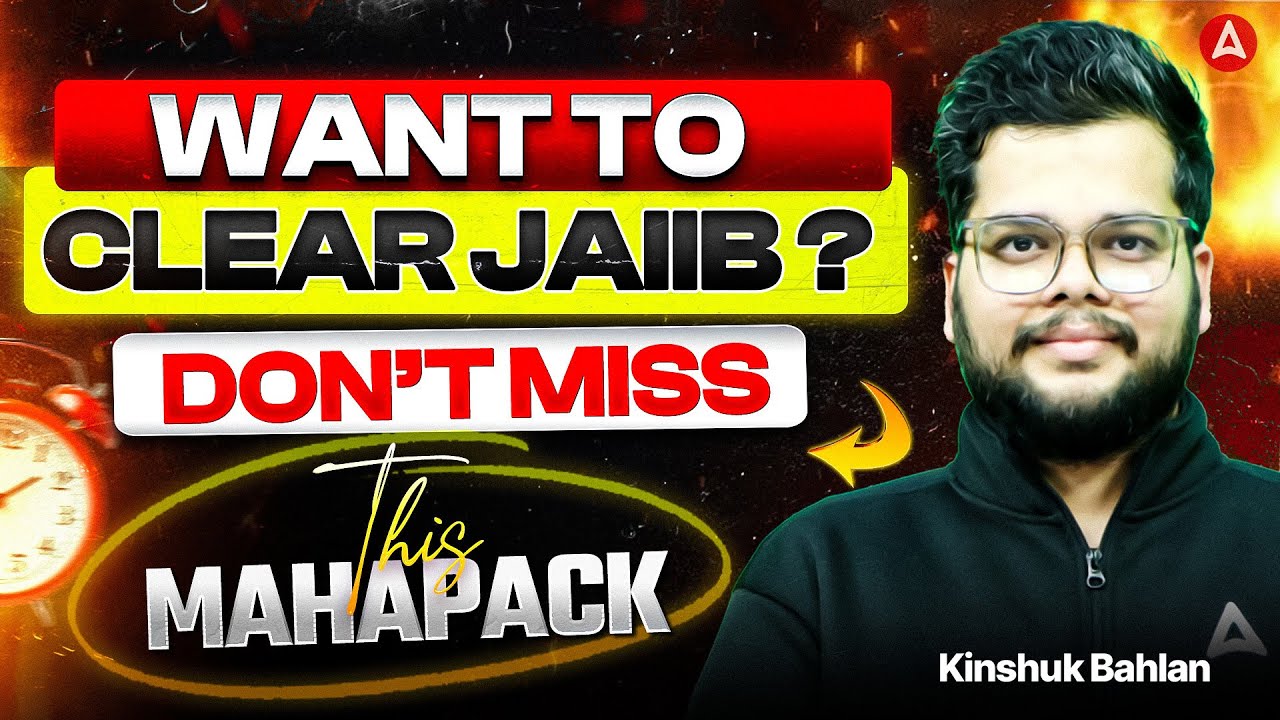 Want to clear JAIIB ? Don’t miss this Mahapack | Kinshuk bahlan