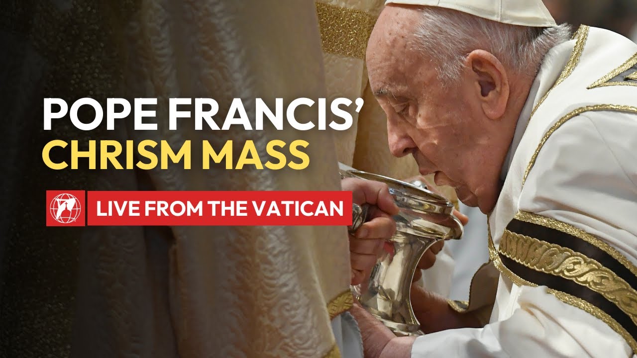 LIVE from the Vatican | Chrism Mass led by Pope Francis | March 28th, 2024