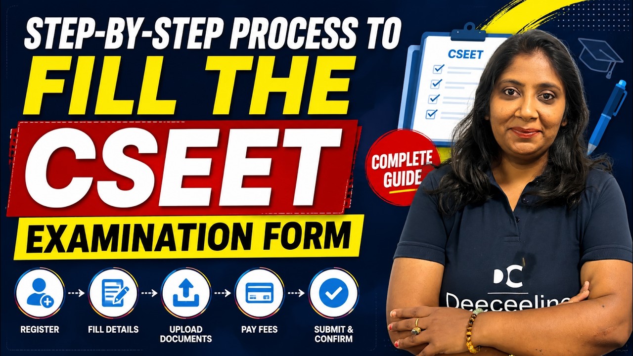 Step-by-Step Process to Fill the CSEET Examination Form