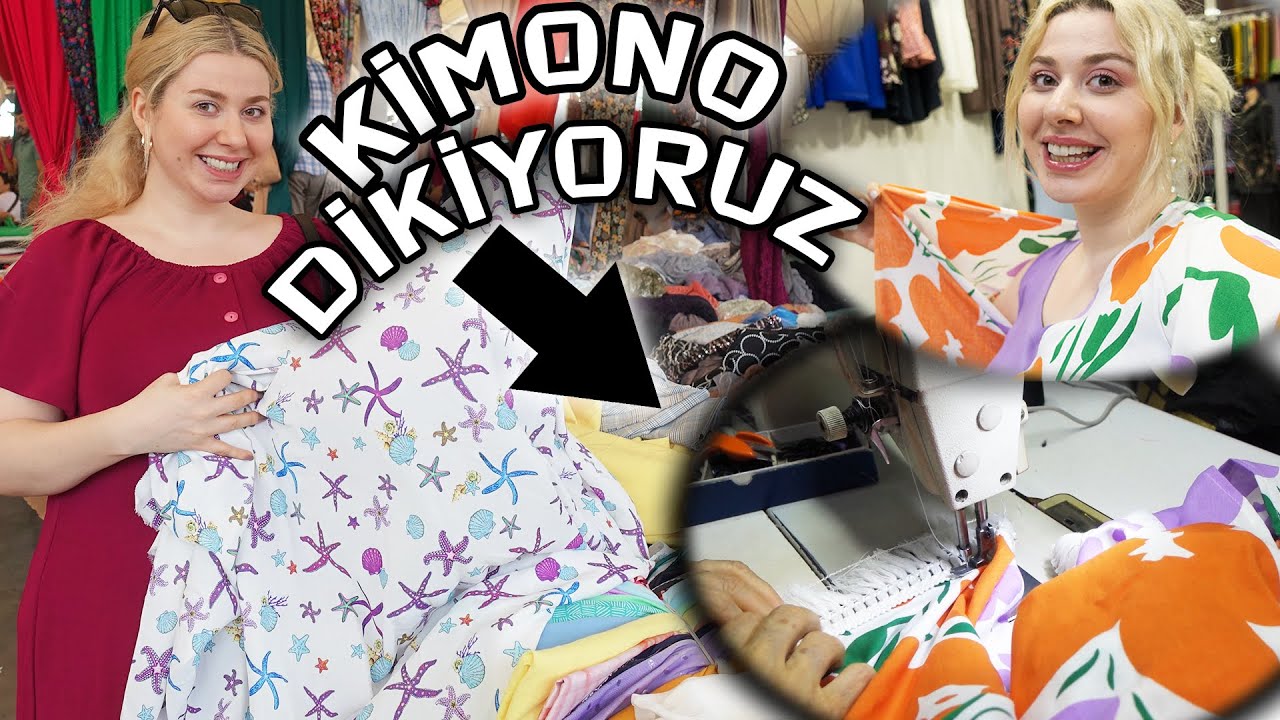 PAZAR GEZİYORUZ 🛒  ve KİMONO DİKİYORUZ ✂️ | Güncel Kumaş Fiyatları 💵