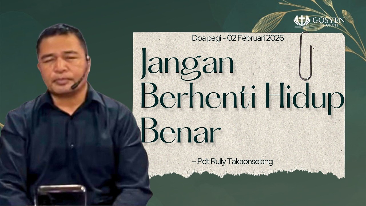 DOA PAGI  | Dilayani oleh Pdt.Rully Takaonselang | 02 Februari 2026 | 05.00 WITA