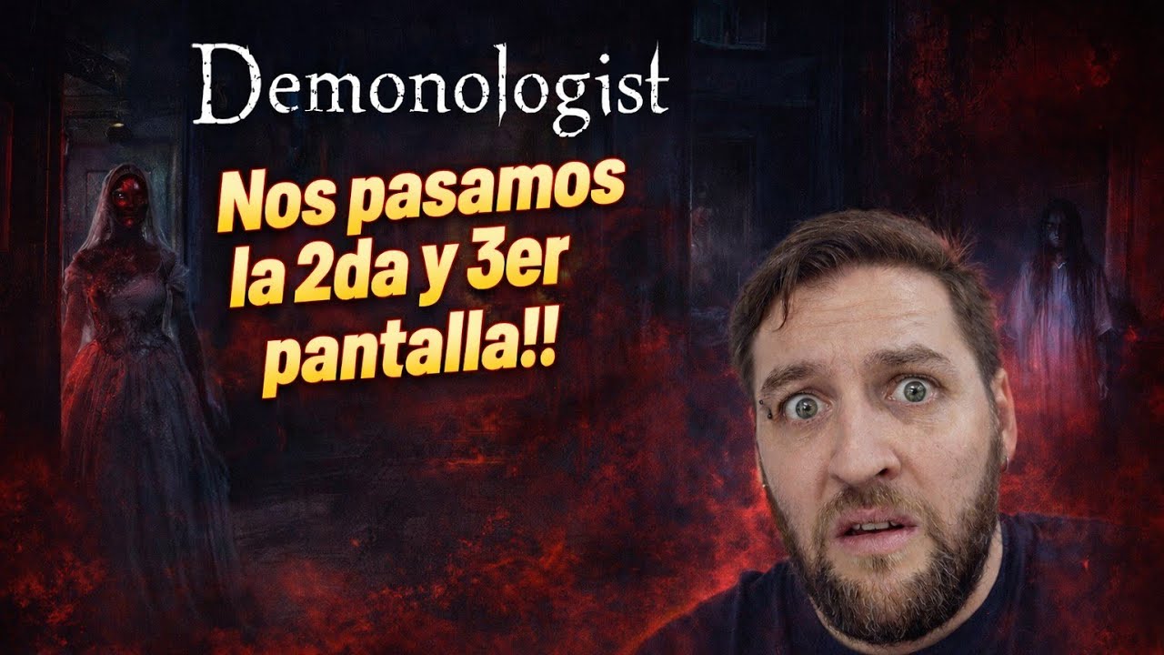 Demonologist -- 2da y 3ra Terminadas!!