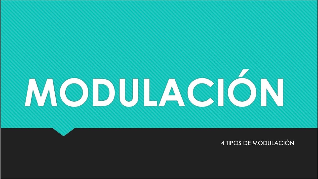 MODULACIÓN