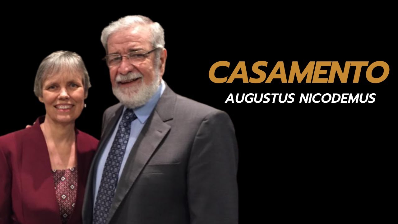 Casamento - Augustus Nicodemus
