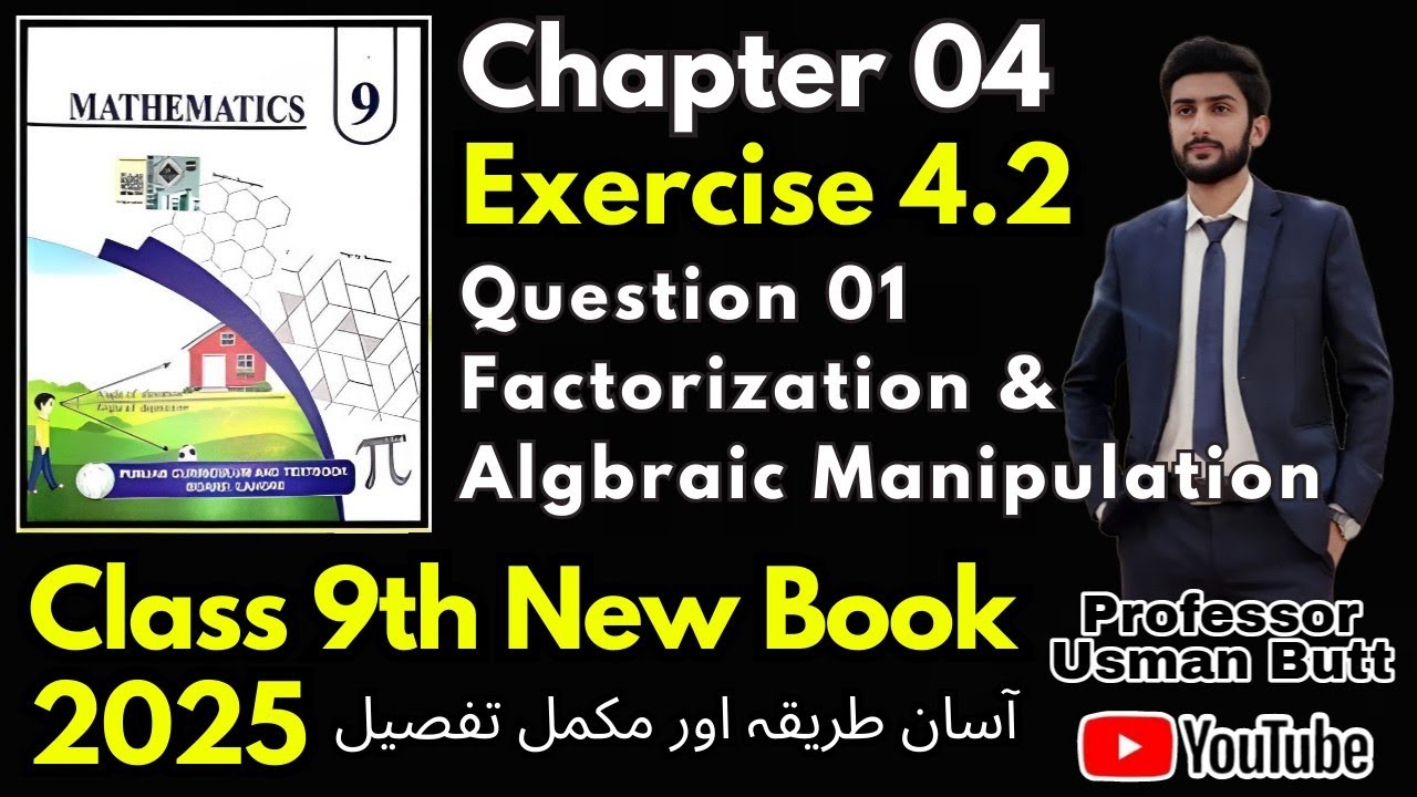 Class 9th Mathematics New Book | Chapter 4 Exercise 4.2 Question 1 | Factorization | Ex 4.2 q 1 9th