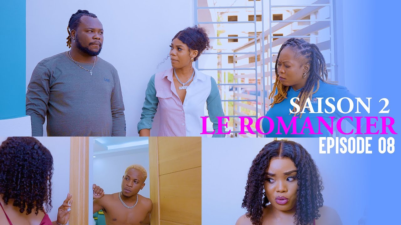 LE ROMANCIER (E8S2) TANIA | JOLY | ANGEL | ESTHIE | MURPHY | MANMI SOSO | BLOMAY
