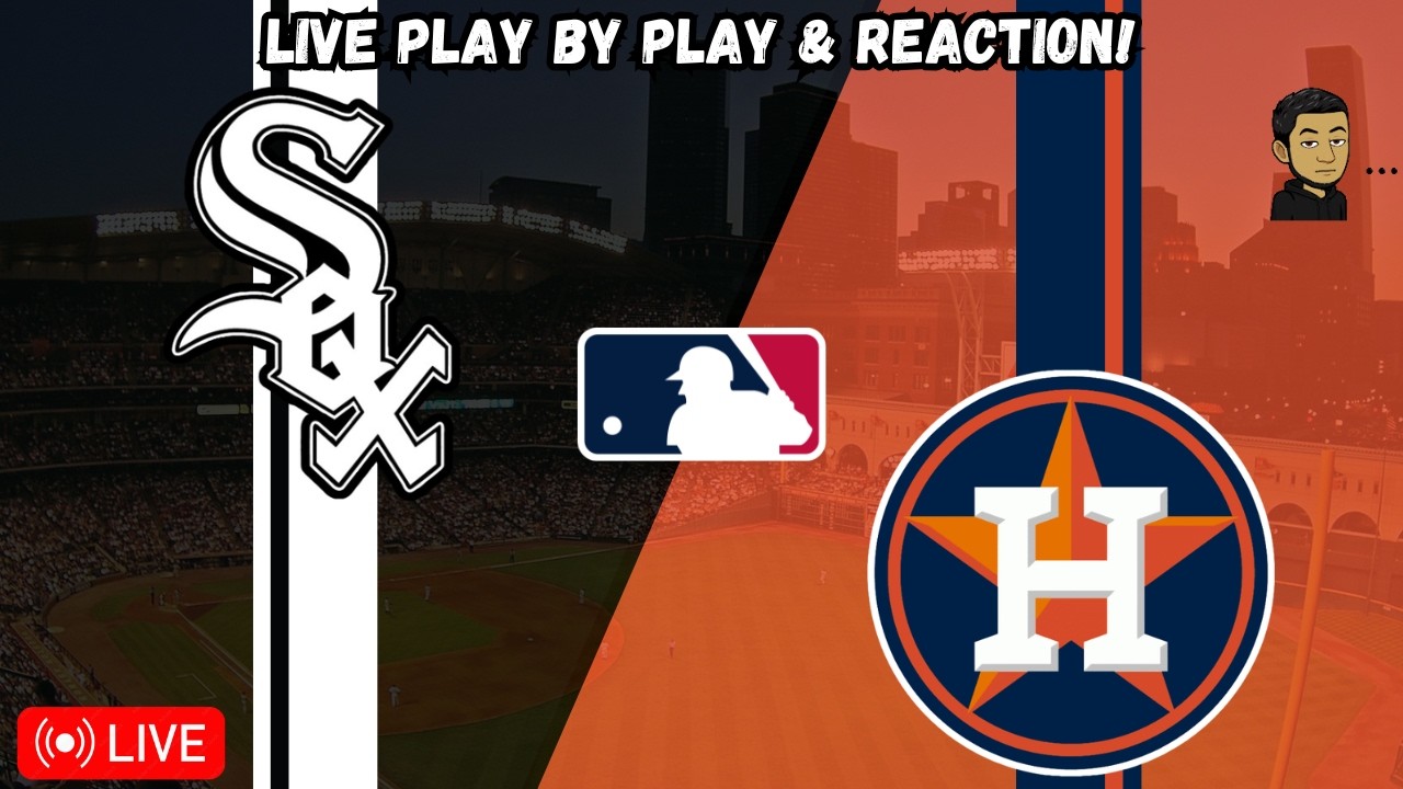 Chicago White Sox vs Houston Astros | MLB Livestream Live Radio Broadcast