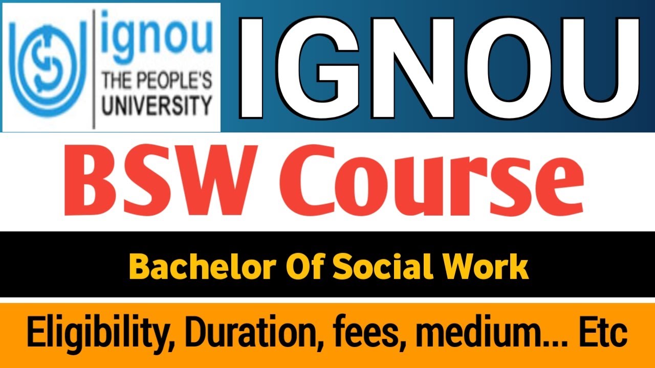 bsw from ignou | bachelor of social from open university | ignou admission 2024 january |