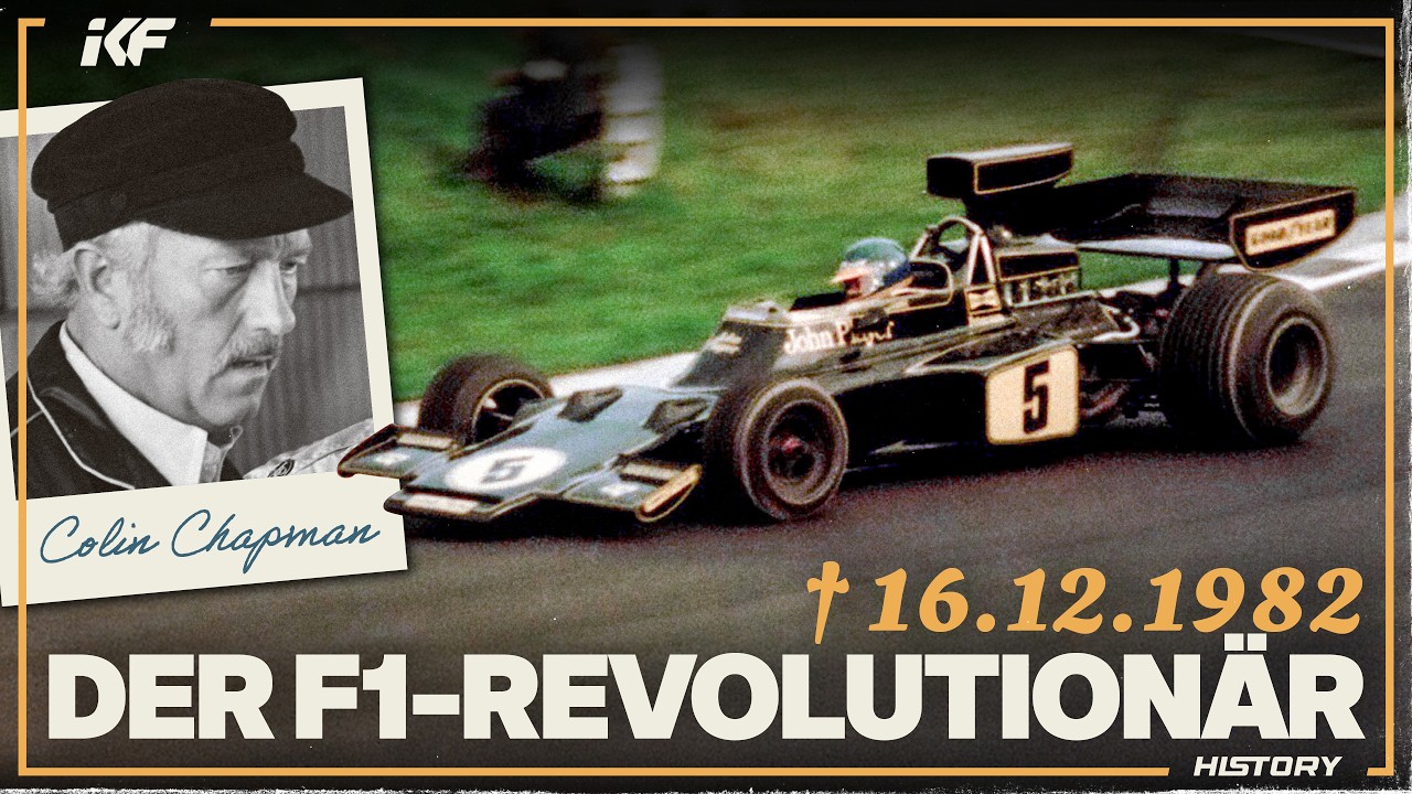 Wie Lotus und Colin Chapman die Formel 1 revolutionierten!