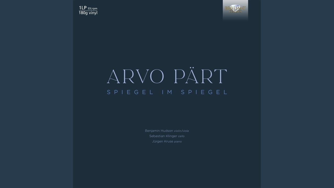 Spiegel im Spiegel, for Violin & Piano