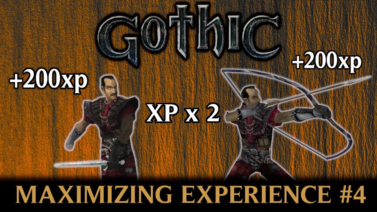Doubling the XP - Maximizing Experience #4 | Gothic 1