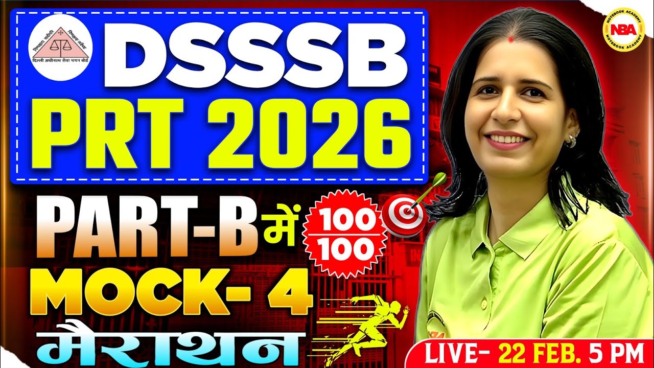 DSSSB PRT 2026  Part-B Marathon 🔥Mock 4🔥 | 100/100 Target | Complete One Shot | Mannu Rathee Mam