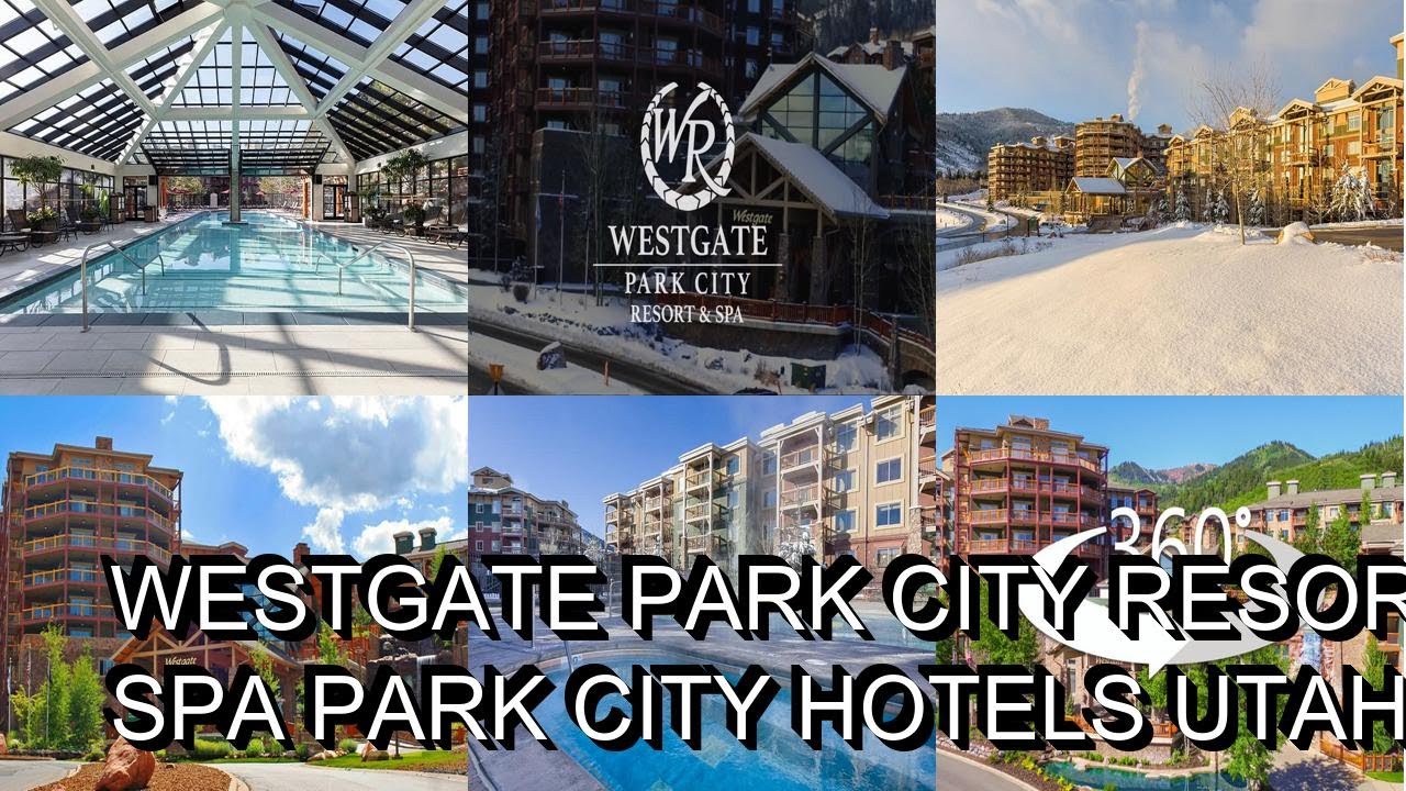 Westgate Park City Resort  Spa  Park City Hotels Utah