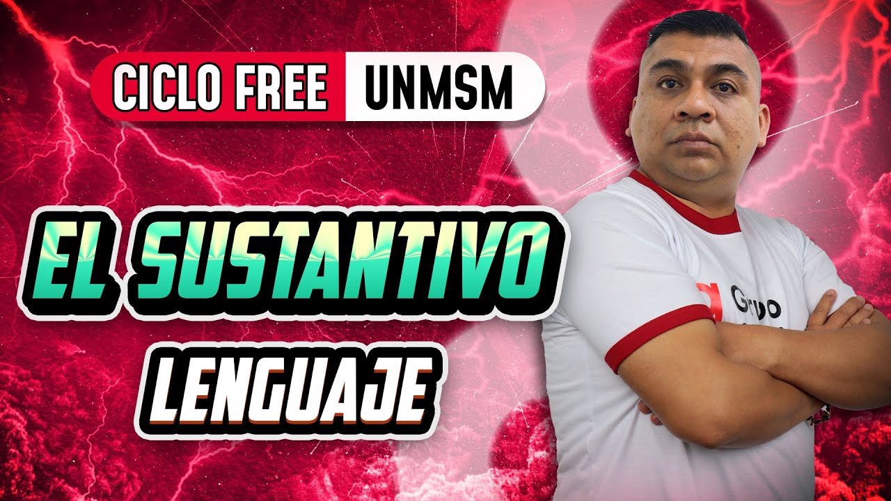 LENGUAJE  📚 El sustantivo 📌 [CICLO FREE]