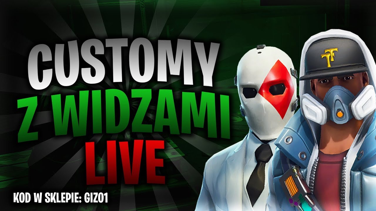 CUSTOMY Z WIDZAMI !!  KOD NA CZACIE !! #LIVE #fortnite #Customy #Manoyek #10sezon