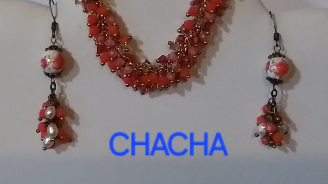 Create a chacha bracelet  and earrings 
