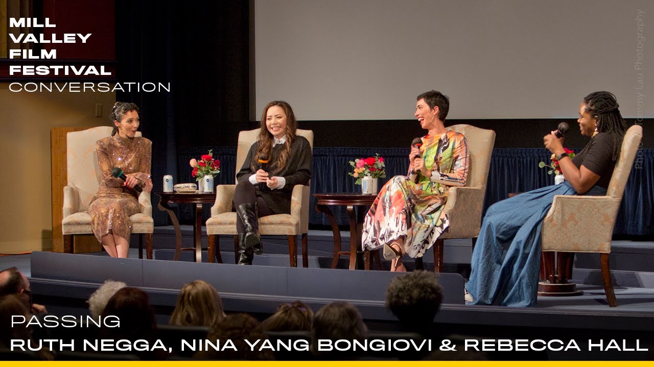 MVFF44: 'Passing' - Conversation with Rebecca Hall, Ruth Negga, Nina Yang Bongiovi
