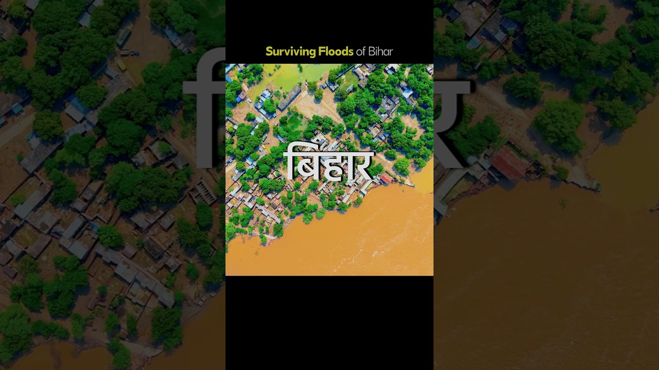 Deadly Bihar Floods! 💔