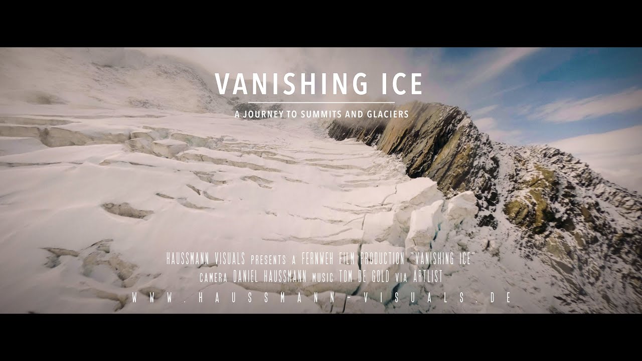 Vanishing Ice - A Journey to Summits and Glaciers