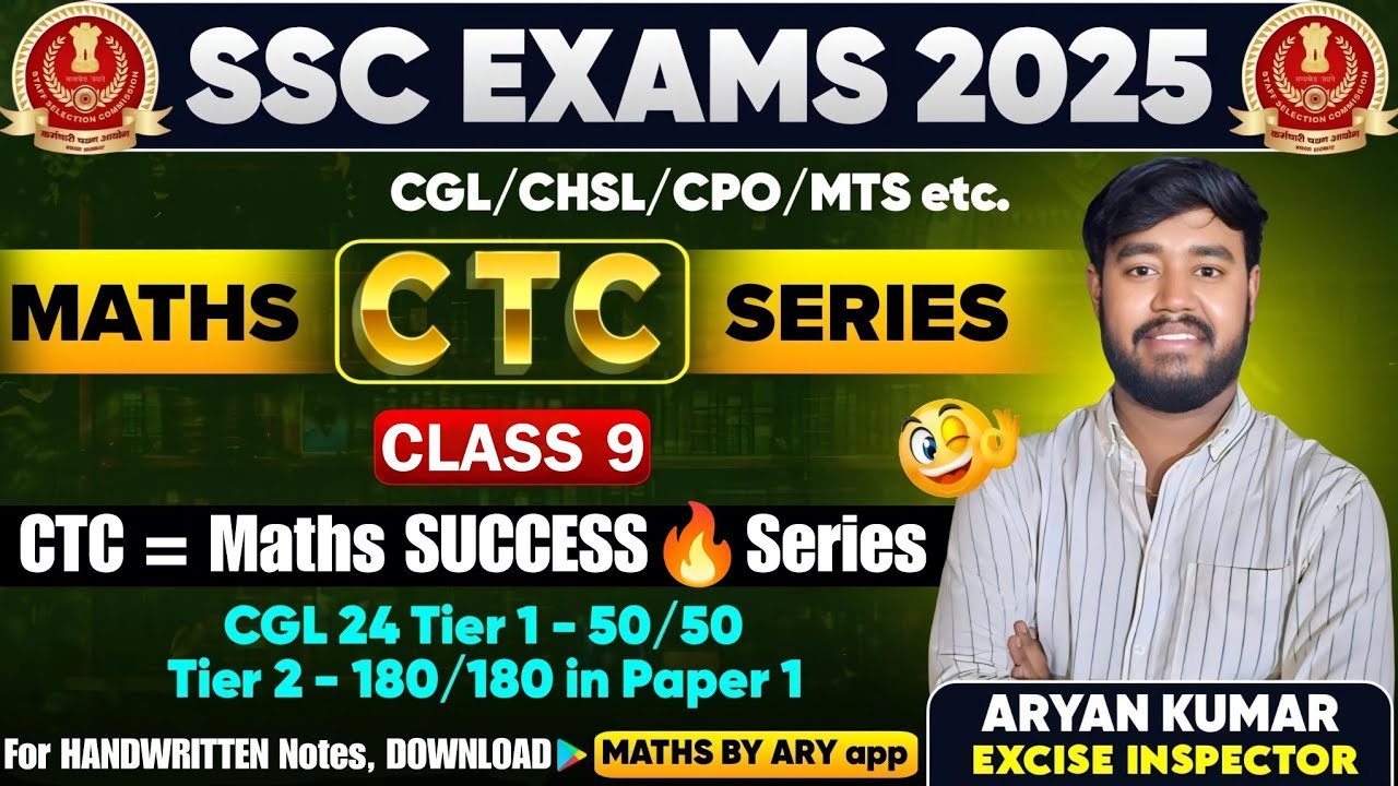 Maths CTC Series Class9 by ARYAN KUMAR🔥SSC CGL25/CHSL/CPO/MTS & All COMPETITIVE EXAMS
