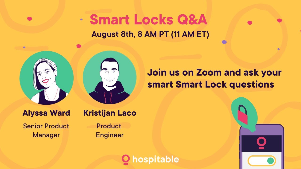 Hospitable Smart Locks Q&A, August 8th, 2023
